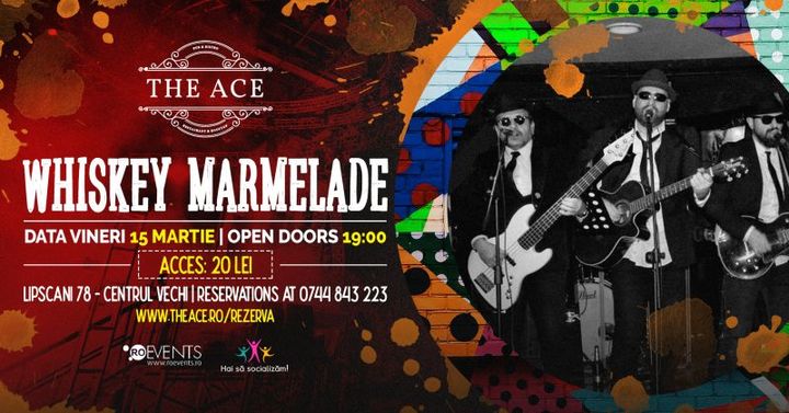 Whiskey Marmelade live @The Ace