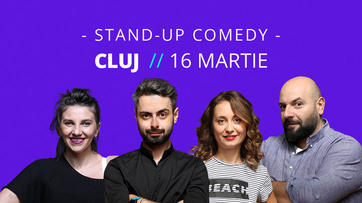 Cluj-Napoca: Stand-up comedy cu Bucălae, Calița, Teodora & Toni