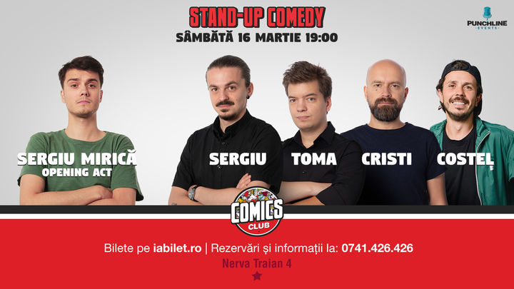 Stand Up Comedy cu Costel, Sergiu, Toma & Cristi