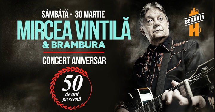Mircea Vintilă & Brambura // Aniversar // 50 de ani pe scenă
