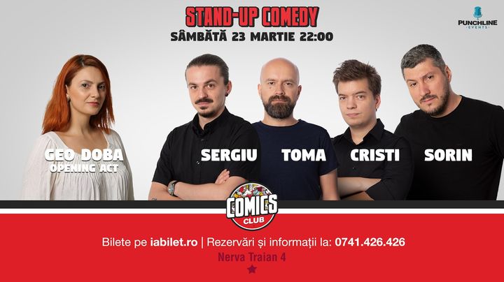 Show #2:Stand Up Comedy cu Sorin, Sergiu, Toma & Cristi la Comics Club