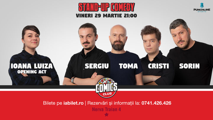 Stand Up Comedy cu Sorin, Sergiu, Cristi & Toma la Comics Club