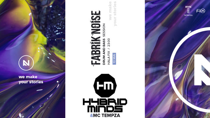 Fabrik Noise w/ Hybrid Minds ft. Mc Tempza