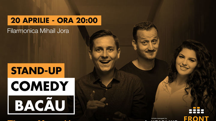Bacău: Stand-up comedy cu Tănase, Mane și Ioana   