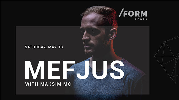 Mefjus at /FORM SPACE