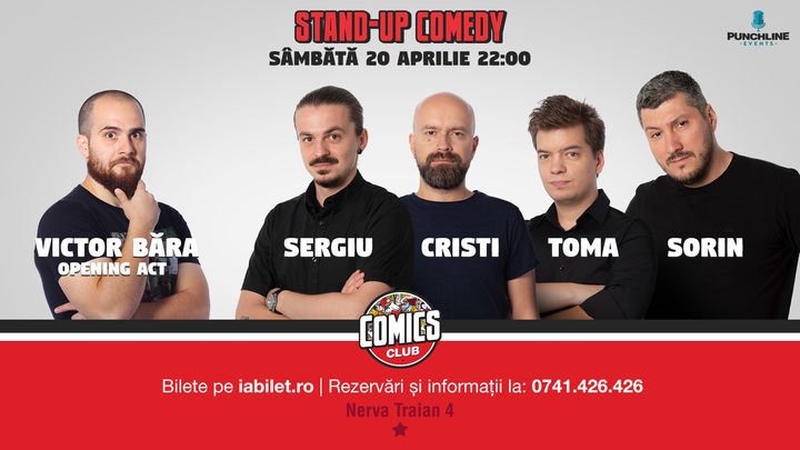 Show #2 - Stand Up Comedy cu Sorin, Sergiu, Toma & Cristi @ Comics Club