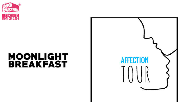 Moonlight Breakfast - Affection Tour / Expirat / 17.05