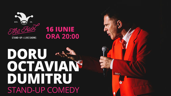 The Fool: Stand-up comedy cu Doru Octavian Dumitru