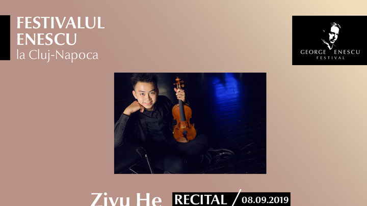 Recital Ziyu He - Festivalul Enescu la Cluj-Napoca