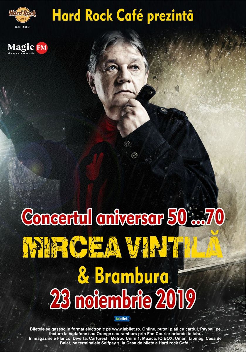 Bilete Concert Aniversar 50 70 Mircea Vintila Amp Brambura