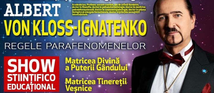 Galati: Albert Von Kloss - Ignatenko Show Stiintifico Educational