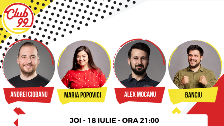 Stand up comedy cu Andrei Ciobanu, Maria Popovici, Alex Mocanu si Alex Banciu în deschidere