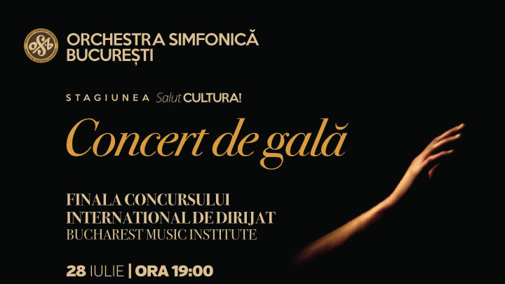 Concert de Gală - Orchestra Simfonica Bucuresti