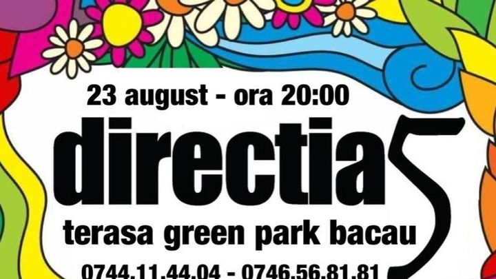 Concert Direcția 5 - Green Park Bacău