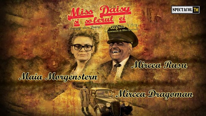 Timișoara: Miss Daisy şi şoferul ei