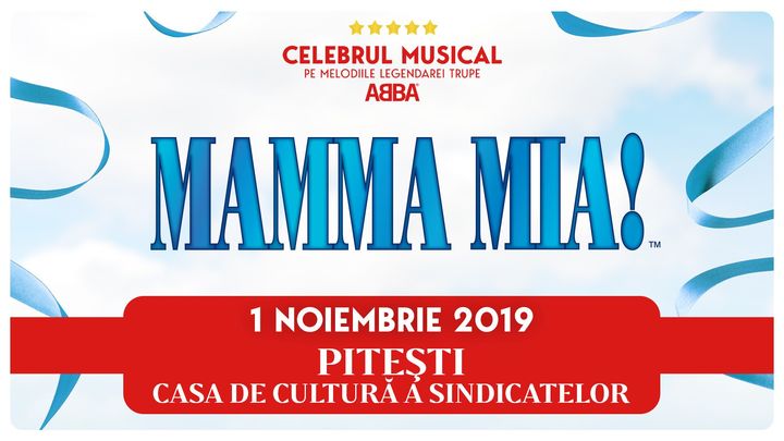 Pitesti: Musicalul Mamma Mia