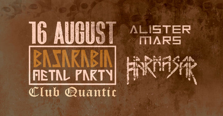 Basarabia Metal Party / Harmasar & Alister Mars