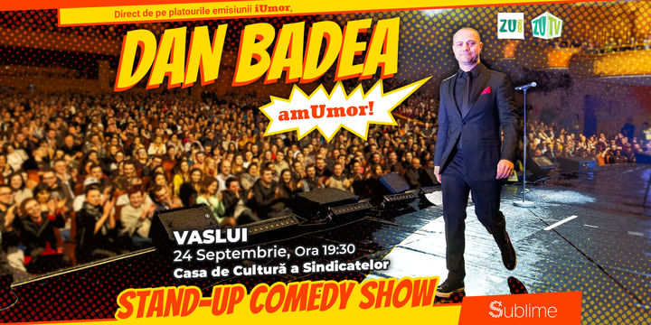 Stand Up Comedy: Dan Badea - amUmor @Vaslui
