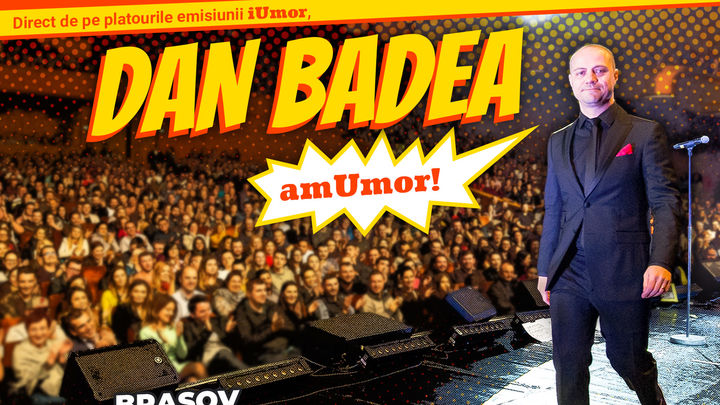 Stand Up Comedy: Dan Badea - amUmor @Brasov