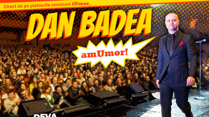 Stand Up Comedy: Dan Badea - amUmor @Deva