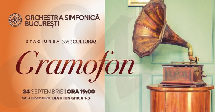 Gramofon - Orchestra Simfonica Bucuresti