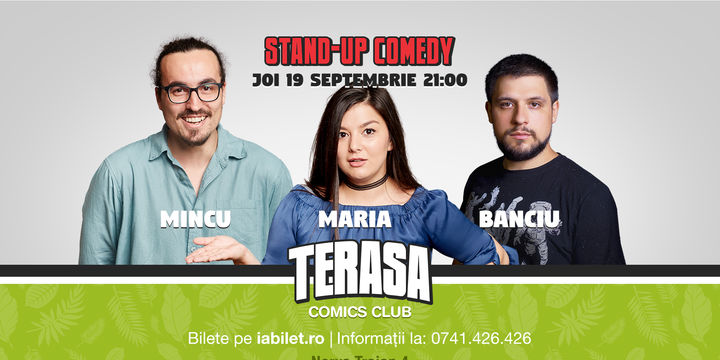 Stand-up cu Maria, Mincu și Banciu pe Terasa Comics Club