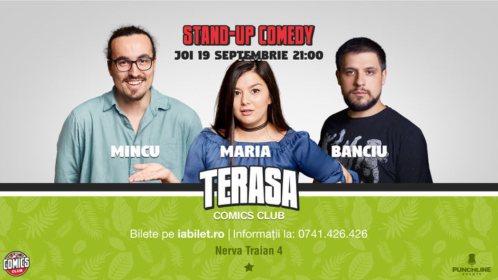 Stand-up cu Maria, Mincu și Banciu pe Terasa Comics Club