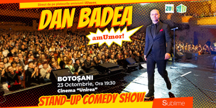 Stand Up Comedy: Dan Badea - amUmor @ Botosani