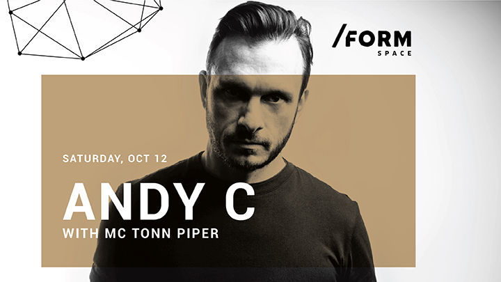 Andy C AT / FORM SPACE