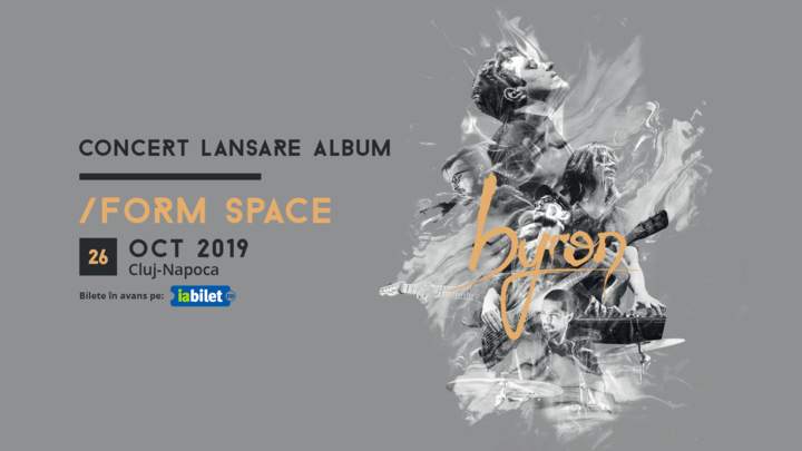 Concert lansare album: byron at /FORM SPACE