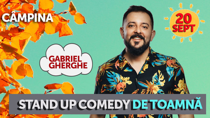 Stand-up Comedy de Toamna cu Gabriel Gherghe