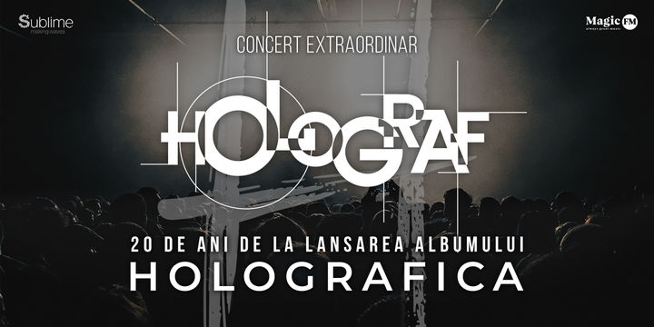 Bucuresti: 20 de ani de la lansarea Albumului Holografica