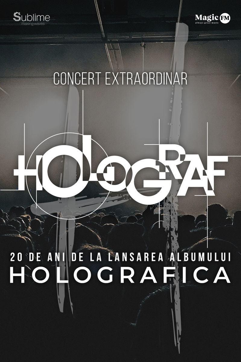 Bilete Bucuresti: Concert Holograf 20 De Ani De La Lansarea Albumului ...