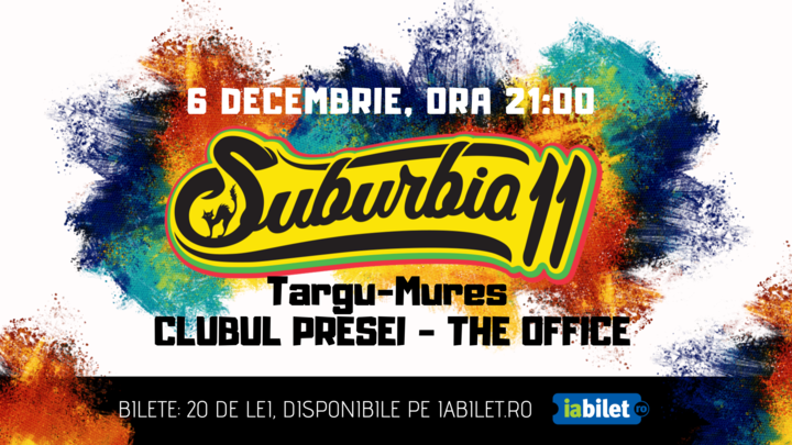 Concert Suburbia11 | Târgu-Mureș - Clubul Presei - The Office Club