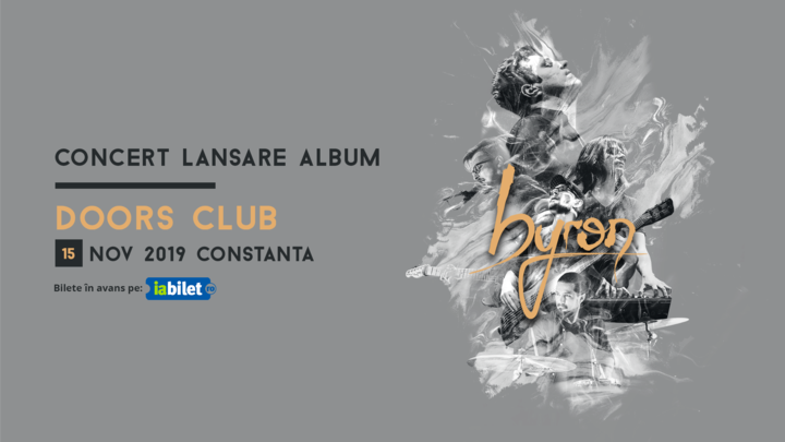 Constanța: byron - lansare de album @Doors Club