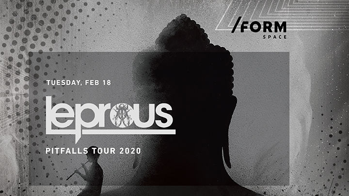 Leprous / Pitfalls Tour at /FORM SPACE
