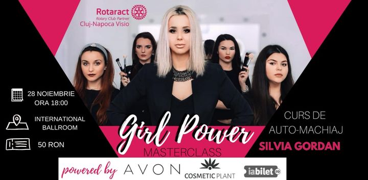 Girl Power Mastercalass - Curs de Auto-Machiaj cu Silvia Gordan