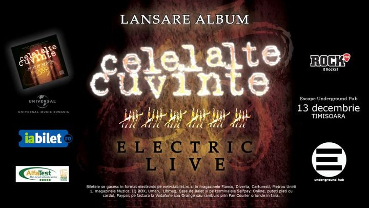 Celelalte Cuvinte – Lansare album “Electric Live” la Quantic