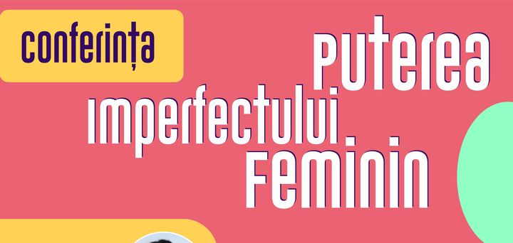 Brasov : Puterea imperfectului feminin