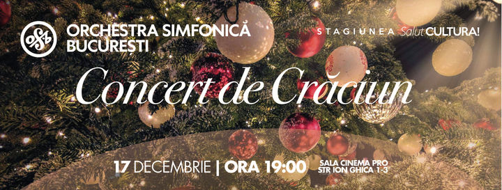 Concert de Craciun - Orchestra Simfonica Bucuresti 
