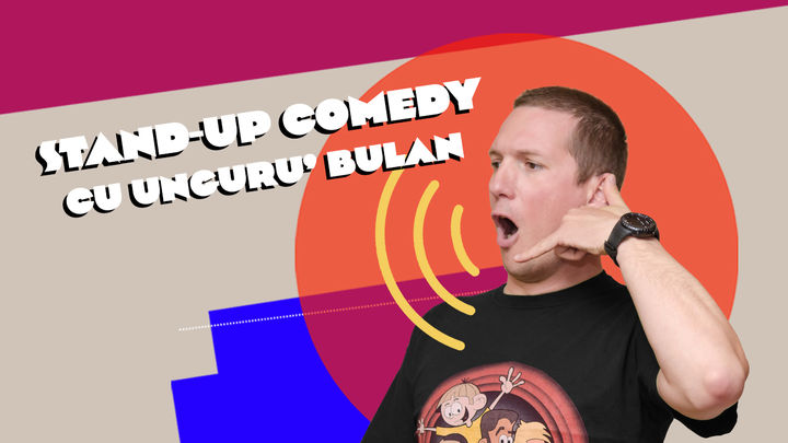 Bistrița: Stand-up comedy cu Unguru' Bulan