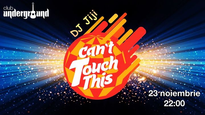 Can't Touch This cu Dj Jiji (80's - 90's Party)