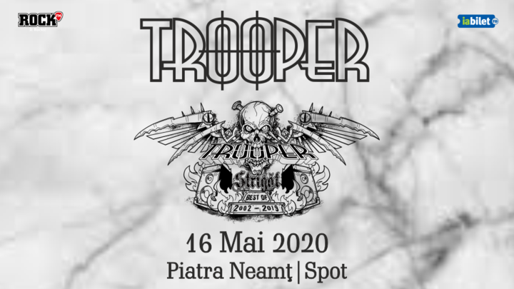 Piatra Neamt: Trooper - Strigat (Best Of 2002 - 2019)