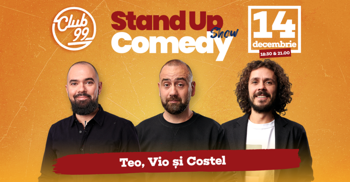 Stand up comedy cu Teo, Vio, Costel