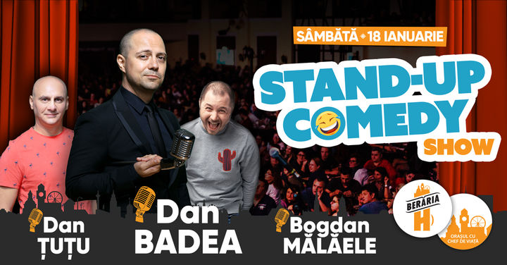 Stand-Up Comedy: Dan Badea, Dan Țuțu & Bogdan Mălăele