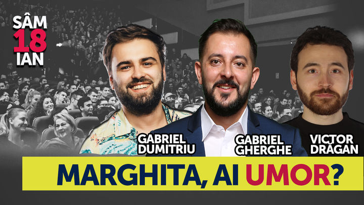 Marghita, ai umor? Stand Up Comedy Show cu Gabriel Gherghe, Victor Dragan si Gabriel Dumitriu   