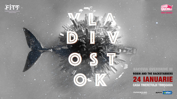 Timisoara: Robin and the Backstabbers – lansare album Vladivostok