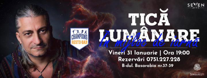 Tică Lumânare | live [at] Champions