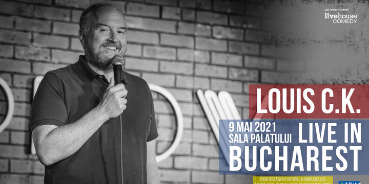 Louis C.K. – Live in Bucharest - Show nr. 2