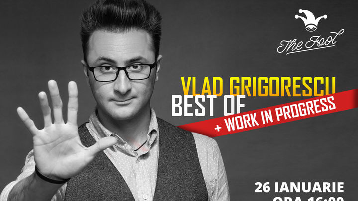Vlad Grigorescu BEST OF + Work in progress 2